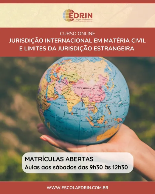 Jurisdição Internacional em Matéria Civil e Limites da Jurisdição Estrangeira